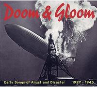 Various Artists - Doom & Gloom (Early Songs Of Angst And Disaster)