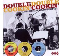 Various Artists - Double Cookin': Classic Northern Soul Instrumentals