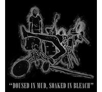 Various Artists - Doused In Mud, Soaked In Bleach [VINYL]