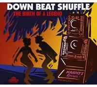 Various Artists - Down Beat Shuffle The Birth Of A Legend