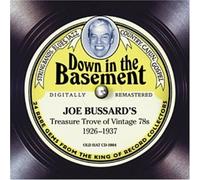 Various Artists - Down In The Basement: Joe Bussard's Treasure Trove Of Vintage 78s 1926-1937 (Limited Edition Digipak)