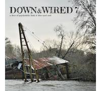 Various Artists - Down & Wired 7 [VINYL]