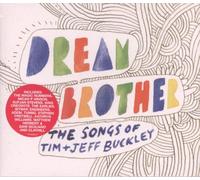 Various Artists - Dream Brother: The Songs Of Tim + Jeff Buckley
