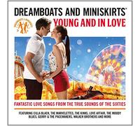 Various Artists - Dreamboats And Miniskirts: Young And In Love