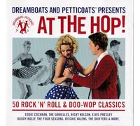 Various Artists - Dreamboats And Petticoats: At The Hop!