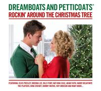 Various Artists - Dreamboats And Petticoats: Rockin' Around The Christmas Tree