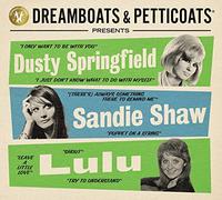 Various Artists - Dreamboats & Petticoats presents... Dusty Springfield, Sandie Shaw & Lulu