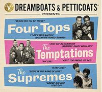 Various Artists - Dreamboats & Petticoats presents... The Four Tops, The Temptations & The Supremes