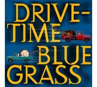 Various Artists – Drive-Time Bluegrass – Rebel