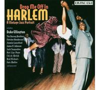 Various Artists - Drop Me Off In Harlem - A Vintage Jazz Portrait