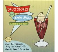 Various Artists - Drug Stores and Soda Pops; 75 Slabs of Teen Angst