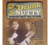 Various Artists - Drunk & Nutty: HILLBILLIES FOOLIN' WITH THE BLUES