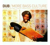 Various Artists - Dub : More Bass Culture