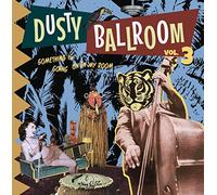 Various Artists - Dusty Ballroom 03 - Something'S Going On In My Room [VINYL]