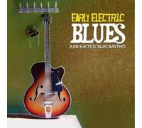 Various Artists - Early Electric Blues