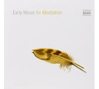 Various Artists - EARLY MUSIC FOR MEDITATION