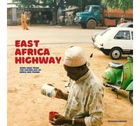 Various Artists - East Africa Highway [VINYL]