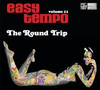 Unknown Artist: Easy Tempo, Vol. 11: The Round Trip