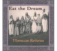 Various Artists - Eat the Dream-Moroccan Reverie