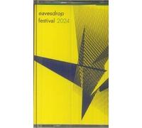 Various Artists - Eavesdrop 2024 - CASS - N659z
