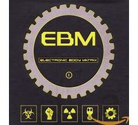 Various Artists - Ebm: Electronic Body Matrix 1