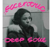 Various Artists - Eccentric Deep Soul - 12" Vinyl LP (2022)
