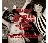 Various Artists - Echoes Of Italy - Early 90s House Vibes Vol. 1: Artists In Wonder [VINYL]