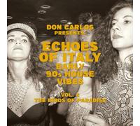 Various Artists - Echoes Of Italy - Early 90s House Vibes Vol. 2: The Birds Of Paradise [VINYL]