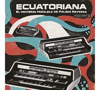 Various Artists - Ecuatoriana - El Universo Paralelo de Polibio Mayorga [VINYL]