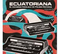 Various Artists - Ecuatoriana - El Universo Paralelo de Polibio Mayorga [VINYL]