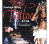 Various Artists - Edinburgh Military Tattoo 2001: Live from Edinburgh Castle Esplanade