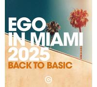 Ego In Miami 2025 (Back To Basic) / Various [Vinyl LP] [VINYL]