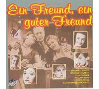 Various Artists - Ein Freund … [KIassiker aus der guten alten Zeit] Ideal für die Sylvesterparty in der Senioren-Residenz