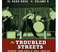 Various Artists - [El Paso Rock Vol. 5] The Troubled Streets
