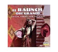 Various Artists - El Raunch Oh! Grande...-Latin