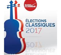 Various - Elections Classiques 2017 [CD]