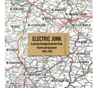 Various Artists : Electric Junk: Deutsche Rock, Psych and Kosmische 1970-1978