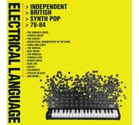 VARIOUS ARTISTS - ELECTRICAL LANGUAGE - INDEPENDENT BRITISH SYNTH POP 78-84 CLAMSHELL BOX