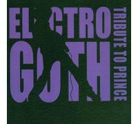 Various Artists - Electro Goth Tribute To Prince