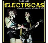 Various Artists Ellas Son Eléctricas: Mujeres En El Underground Metalico (Vinyl)