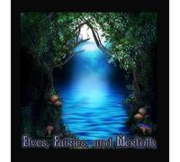 Various Artists - Elves, Fairies, and Merfolk