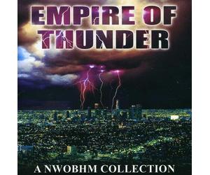 Various Artists - Empire Of Thunder : A Nwobhm Collection