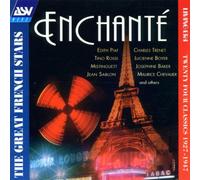 Various Artists - Enchante: THE GREAT FRENCH STARS;TWENTY FOUR CLASSICS 1927 - 1947