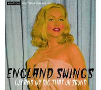 VARIOUS ARTISTS - ENGLAND SWINGS - LUX AND IVY DIG THAT UK SOUND