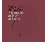 Various Artists - Entre 20 Aguas A La Musica De Pac / Various