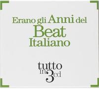 Various Artists - Erano Gli Anni Del Beat Italiano