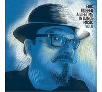 Various Artists / Eric Kupper - A Lifetime in Dance Music Vol. 2 - Vinyl 2xLP Gatefold - Victrola