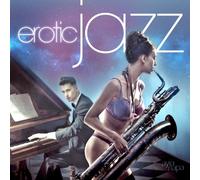 Various Artists - Erotic Jazz