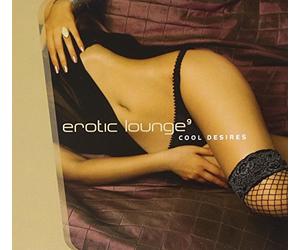 Various Artists - Erotic Lounge 9 Cool..