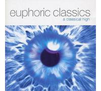Euphoric Classics - A Classical High